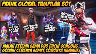 PRANK GLOBAL TAMPILAN BOT DIHINA MASTER SONGONG GOMBALIN CEWENYA PAKE BUNDLE SULTAN AUTO JATUH CINTA [upl. by Ynaitirb]