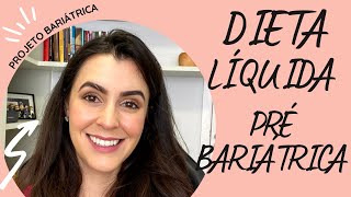 Dieta líquida PRÉ BARIÁTRICA [upl. by Ahseinod]