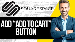 How to Add quotAdd To Cart Buttonquot on Squarespace  Full Tutorial 2024 [upl. by Sueahccaz46]