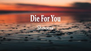 Shenseea  Die For You Lyrics [upl. by Nelie]