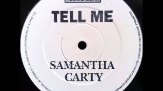 Samantha Carty  Tell Me [upl. by Cindee]