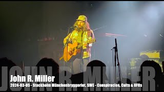 John R Miller  Conspiracies Cults amp UFOs  20240305  Stockholm Münchenbryggeriet SWE [upl. by Dimitris]