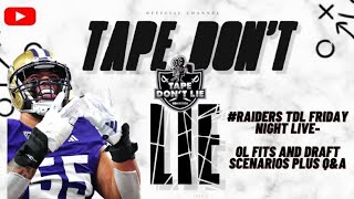 RAIDERS TDL Friday Night LiveOL fits and draft scenarios plus QampA [upl. by Nylannej]