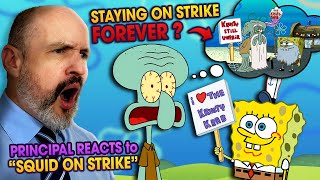 School Principal Reacts  SpongeBob SquarePants S2E20  quotSquid On Strikequot Reaction Video [upl. by Hendrickson]