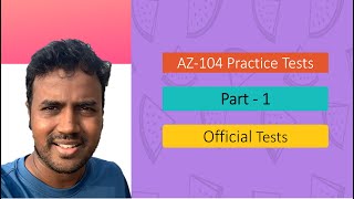 AZ 104 Official Practice Tests Part1 [upl. by Aliber]