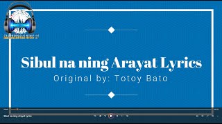 Sibul na ning Arayat Lyrics [upl. by Leribag546]