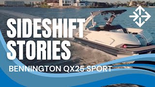 Sideshift Stories  Bennington QX25 Sport [upl. by Alleen]