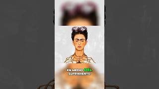 Frida Kahlo La Resiliencia en el Arte [upl. by Roinuj68]