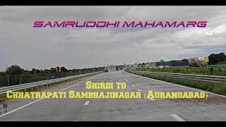 Shirdi to AurangabadSamruddhi MahamargMaharashtra Expressway2 [upl. by Nottus824]