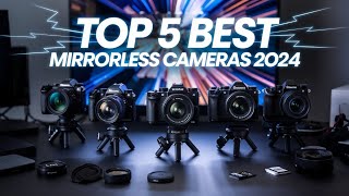 TOP 5 Best Mirrorless Camera 2024 [upl. by Gladdie]