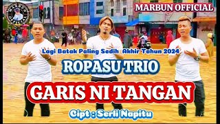 GARIS NI TANGAN  Serli Napitu  ROPASU TRIO  Lagu batak Sedih Akhir Tahun 2024 [upl. by Annabell]