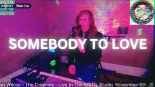 Coleton Wilcox  Somebody To Love Live 2021 On KGTN Radio Georgetown 1067 FM [upl. by Schrader]