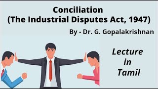 Conciliation In Tamil  Dr G Gopalakrishnan [upl. by Nynnahs]