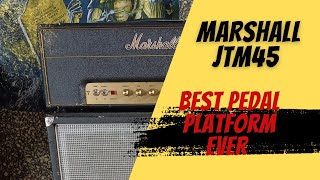 Marshall JTM45 best pedal platform ever [upl. by Mayram]