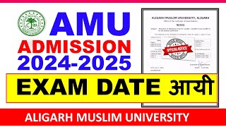 AMU Admission 2024 Exam Date आया 🔥Aligarh Muslim University Admission 2024AMU Entrance Exam 2024 [upl. by Annehs]