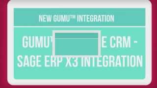 GUMU™ Sage ERP X3 Integration with Sage CRM  Introduction [upl. by Mayberry]