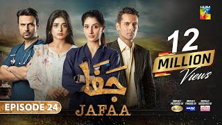 Jafaa  Ep 24 CC  1st Nov 2024  Sponsored By Salai Masterpaints amp Ujooba Beauty Cream  HUM TV [upl. by Goodspeed772]