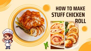 The Best Famous Stuffed Chicken Rolls [upl. by Wallis]