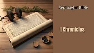 1 Chronicles Septuagint Bible [upl. by Beal923]