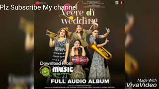 Veere full song veere di wedding movie song [upl. by Yeznil721]