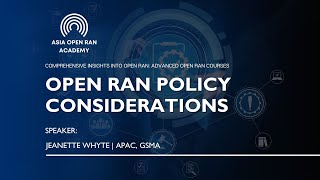 Open RAN Policy Considerations [upl. by Madella]