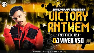 Victory🤘 Anthem Dj Song  Dj VSD STYLE AKOLA  Its Dj Vivek Akola [upl. by Mcclees]