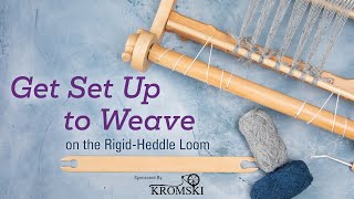 Weaving Header amp Getting Set Up on a RigidHeddle Loom [upl. by Armallas]