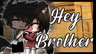 Hey Brother Gacha LifeSubespañol Soykin [upl. by George351]