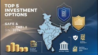 Top 5 Investment Options in India for 2024 Safe and Profitable [upl. by Mihalco]