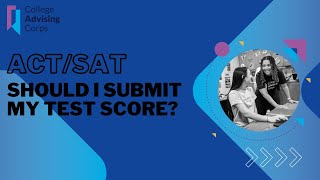 ACTSAT Should I Submit My Test Score [upl. by Sidnak]