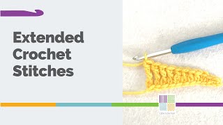 Extended Crochet Stitches [upl. by Joceline]