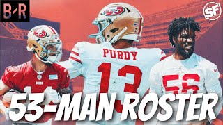 Way too early 49ers 53man roster projection  Who makes the cut [upl. by Lorimer680]