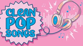 Music For Kids  Clean Pop Songs  Instrumental Playlist [upl. by Morganne]