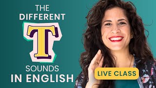 The Different T’s in American English  Live Pronunciation Lesson [upl. by Hippel73]