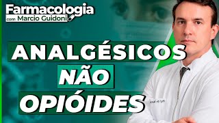 Farmacologia  Analgésicos Não Opióides Farmacologia [upl. by Dora]