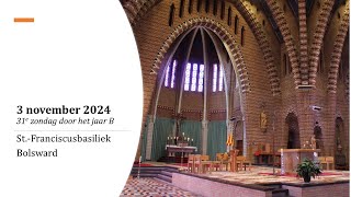 Eucharistieviering  3 november 2024  St Franciscusbasiliek te Bolsward [upl. by Etteb1]