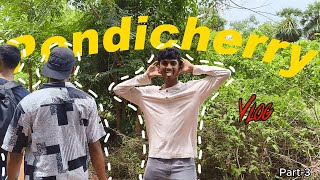 Pondicherry vlog│part 3 [upl. by Atinuhs]