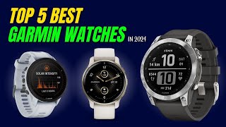 Top 5 BEST Garmin Watches in 2024 BestGarminWatches Top5Garmin [upl. by Rehpotsihc]