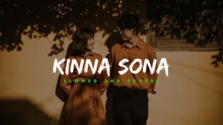 Kinna Sona  Sunil Kamath  Slowed Reverbed  Lofi Version [upl. by Odnalro209]