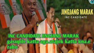 INC CANDIDATE JINGJANG MARAK gasupile katta agaatjok knae rabo ripengrang [upl. by Ramej]