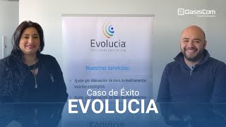 CASO DE ÉXITO  EVOLUCIA [upl. by Ennovyhc]