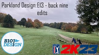 Parkland Design Episode Thirteen  back nine edits [upl. by Leibarg]