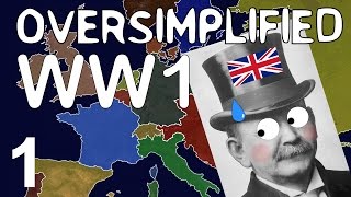 WW1  Oversimplified Part 1 [upl. by Gombach]