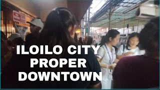 A WALK in ILOILO CITY PROPER DOWNTOWN [upl. by Adian]