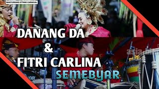 Sandi Raja Kendangkempul Ft DanangFitri Carlina BEC 2018  Semebyar [upl. by Baese]