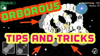 Orborous  TIPS and TRICKS  Very Useful [upl. by Nabois886]