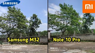 Samsung Galaxy M32 vs Redmi Note 10 Pro camera Test  Samsung M32 vs Note 10 Pro  Tech 4 Camera [upl. by Cicely]