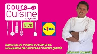 Cours de cuisine  Ballotine de volaille au foie gras mousseline de carottes et navets glacés [upl. by Chace327]