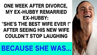 My ex husband remarried a week after our divorceSeeing his new wife I burst into laughter [upl. by Nayd512]