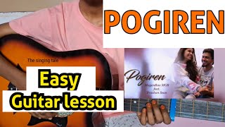 POGIREN SONG EASY GUITAR LESSON  MUGEN RAO SONGS TAMIL GUITAR LESSONS  POGIREN SONG CHORDS [upl. by Nonnad]